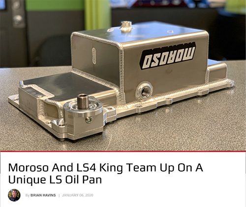 LSX Magazine: Featured Article! "Moroso and LS4 King Team Up On A Unique LS Pan"
