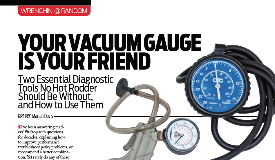 Hot Rod Magazine: "Your Vacuum Gauge Is Your Friend"; Featured Article!